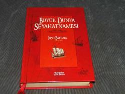 BÜYÜK DÜNYA SEYAHATNAMESİ- İBN-İ BATUTA(1304-1369) - YENİ ŞAFAK KÜLTÜR YAYINCILIK CİLTLİ BÜYÜK BOY 512 SAYFA SIFIR KİTAPTIR