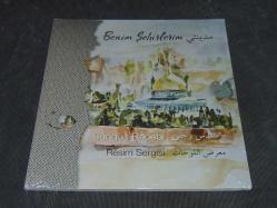 BENİM ŞEHİRLERİM - SÜNDÜS RECEBİ RESİM SERGİSİ - ZEYTİNBURNU BELEDİYESİ YAYINLARI  BÜYÜK BOY AÇILMAMIŞ AMBALAJINDA SIFIR KİTAPTIR