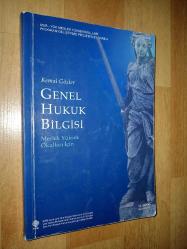 GENEL HUKUK BİLGİSİ - MESLEK YÜKSEK OKULLARI İÇİN