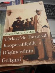 Türkiyede tarımsal kooperatifçilik düşüncesinin gelişimi