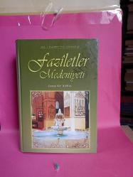ASR-I SAADET'TEN GÜNÜMÜZE FAZİLETLER MEDENİYETİ 2.EL