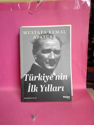 TÜRKİYE'NİN İLK YILLARI( SÖYLEV) CUMHURİYET'İN 100.YILI 2.ELL