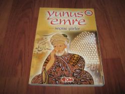 YUNUS EMRE ''SEÇME ŞİİRLER''