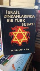 İsrail Zindanlarında Bir Türk Subayı