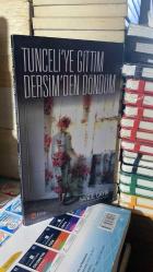 Tunceli'ye Gittim Dersim'den Döndüm