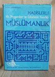 Hadislerle Hz. Peygamber ve Eshabının Yaşadığı Müslümanlık 2 Cilt
