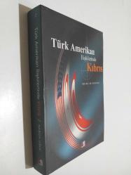 LOT.7 » Türk Amerikan İlişkilerinde Kıbrıs