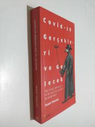 LOT.19 » Covid-19 Gerçekleri ve Gelecek - Toplumsal Aymazlığın ve Küresel Oyuncuların Yarattığı Kaos