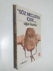 Söz Meclisten İçeri