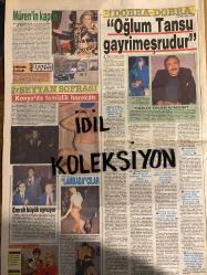 HAFTA SONU DERGİ - GAZETESİ DOĞUM GÜNÜ HEDİYESİ (TURKİSH -MAGAZINE - NEWSPAPER) - TAM TAKIM 8 SAYFADIR - 22 ARALIK 1989 - Sayı:51 - İbrahim Tatlıses-Fulden Uras-Ünal Fıstıkçı-Kırık Tarak Ali-Emel Sayın-Çiğdem İşbilir-Emel ve Erdal İkilisi-Ali Şenin son yolculuğu-Kemal Sunal-Kartal Tibet-Kadir Savun-Hulusi Kentmen-Erhan Erzurumlu-Yücel Uçanoğlu-Zeki Alasya-Şevket Altuğ-Orhan gencebay-Ferdi Tayfur-Emel Müftüoğlu-Kerem Alışık-Esra Yarkın-Esra Gürsoy-Selvin Sözen-Zafir Seba-Yeşil Kabare-Kibariye-Leyla Adalı-Meral Gökçe-Nihal Arsoy-Figen Oktar-Ayşe Mine-Süreyya Mertoğlu-Kadir İnanır-Hülya Koçyiğit-Gökben-Abdullah Yüce-Taner Şener-Perihan Savaş-Abdullah Yüce-Taner Şener-Necdet Tokatlıoğlu-zeki Çetin-Barış Manço-Tanju Okan ve oğlu Tansu-Emrah-Kamuran Akkor-Yunus Bülbül-Zeki Müren-Haldun Taner-Ceylan Palay-Alev Sezer-Nevra Serezli-Enis Fosforoğlu-Tarık Tarcan-Şahika Tekand-Suna Keskin-Haldun Taner-Oya Aydoğan-Mustafa Selçuk