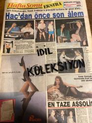 HAFTA SONU DERGİ - GAZETESİ DOĞUM GÜNÜ HEDİYESİ (TURKİSH -MAGAZINE - NEWSPAPER) - TAM TAKIM 8 SAYFADIR - 3 KASIM 1989 - Sayı:44 - Naim Süleymanoğlu-Suudi Arabistan Kralı Fahd-Nur Aksoy-Saadet gürses-Gülistan Sayım-Bahar Öztan-Yusuf Sezgin-Selma Güneri-Ekrem Bora-Leyla Somer-Bilgen Gökçen-Ajda Pekkan-Selami Şahin-Edith Piaf-Gülriz Sururi-Tolga Su-Cüneyt Arkın-Akrep Nalan-Ayla Başar-Nilgün Ersoy-Cihan Ünal-Adnan Şenses-Gökben-Meral Oğuz-Orhan Gencebay-Perihan Savaş-Meral Oğuz-Rutkay Aziz-Mehmet Keskinoğlu-Ali Sürmeli-Neco-Abdullah Şahin-Mesut İktu-Sevil Berberi-Suna Korat-Mete Uğur-Suat Arıkan-Nejat Boren-
