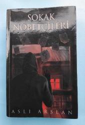 SOKAK NÖBETÇİLERİ