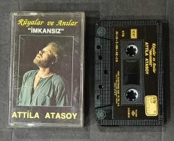 ATTİLA ATASOY * RÜYALAR VE ANILAR  