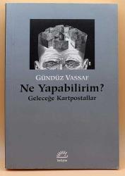 NE YAPABİLİRİM ? - GELECEĞE KARTPOSTALLAR