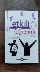 Etkili Öğrenme - Her Şeyin Başlangıcı Kendiniz!