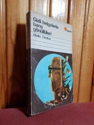 GİZLİ BELGELERLE BARIŞ GÖNÜLLÜLERİ - Birinci Baskı