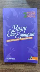Başın Öne Eğilmesin - Beden Dilini Anlama ve Kullanma Kitabı
