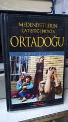 Medeniyetlerin Çatıştığı Nokta ORTADOĞU