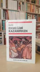 Ekmeğimi Kazanırken