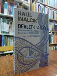 Devlet-i Aliyye- Osmanlı İmparatorluğu Üzerine Araştırmalar CİLT- 1