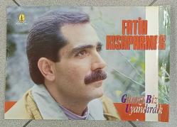 KASET/CD TANITIM AFİŞİ * FATİH KISAPARMAK * GÜNEŞİ BİZ UYANDIRDIK * 32X49 CM