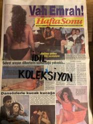 HAFTA SONU DERGİ - GAZETESİ DOĞUM GÜNÜ HEDİYESİ (TURKİSH -MAGAZINE - NEWSPAPER) - TAM TAKIM 8 SAYFADIR -  8 HAZİRAN 1990 - Sayı: 23 -Emrah-Meltem Berent-Nilüfer Öz-Sibel Barış-Sibel Can-Meral Oğuz-Tarık Akan-Uğur Polat-Aslı Altan-Ercan Yazgan-Buket Dereoğlu-Sabahat Emir-Haldun Dormen-Harika Avcı-Lale Özdemir-İbrahim Özdemir-Erdal İnönü-Süleyman Demirel-Turgut Özal-Atıf Yılmaz-Türkan Şoray-Müjdat Gezen-Yaman Tüzcet-Gönül Yazar-Emel Sayın-Sezen Aksu-Neşe Karaböcek-Serdar Gökhan-Oya Aydoğan-Ertuğrul Sayın-Hülya Avşar’ın güneş sefası-İpek Pınar-Burhan çaçan-Asu Maralman-Nur Aksoy-Turgut Özal-Semra Özal-Ahmet Kayanın güzel Üniversitelisi-Gülten Kaya-Turgut Özal-Semra Özal-Meral Konrad-Avni Kütükoğlu-Gülizar Irmak-Bedrettin Dalan-Ferdi Özbeğen reklamı-Zerrin Özer-Alper Önal-Sibel Egemen-Sema Çelebi-Enrico Manisa