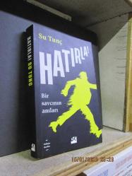 HATIRLA BİR SAVCININ ANILARI