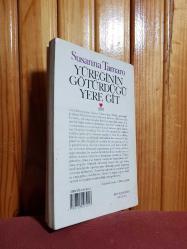 YÜREĞİNİN GÖTÜRDÜĞÜ YERE GİT - 38. Baskı