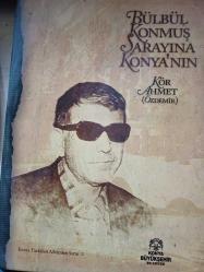 BÜLBÜL KONMUŞ SARAYINA KONYA'NIN - CD'Lİ KÖR AHMET ÖZDEMİR