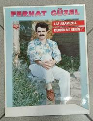 KASET/CD TANITIM AFİŞİ * FERHAT GÜZEL * LAF ARAMIZDA / DERDİN NE SENİN * 32X49 CM