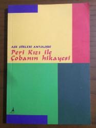 PERİ KIZI İLE ÇOBANIN HİKAYESİ aşk şiirleri antolojisi