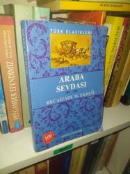 ARABA SEVDASI RECAİZADE MAHMUT EKREM