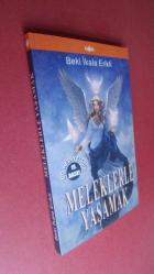 MELEKLERLE YAŞAMAK + CDİLİ