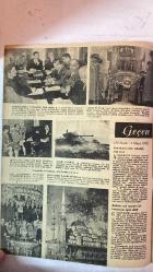 HAFTA DERGİSİ - KAPAK: YVONNE DE CARLO - 6 MAYIS 1955 — SAYI: 18  INGEBURG - MAREŞAL ZUKOF - CELAL BAYAR - OSMAN ALİŞİROĞLU - BABY (FİL) - GENERAL D. C. SPRY - PROF. GÖKAY - ADNAN MENDERES - MR. DAYTON - AVRA WARREN  MISS ANKE FRANKFURT GÜZELİ - FRANSA İLE ALMANYA ARASINDAKİ ANLAŞMA - MOSKOVA’DAN DÜNYAYA SAVRULAN TEHDİT - KISA İÇ HÂDİSELER - AKILLI FİL - BALIK BOLLASTI - YAVRUKURTLARIN GÖSTERİLERİ - ALTI AYDA KURULAN ŞEHİR - TÜRKİYE KÖYLÜ PARTİSİNİN TOPLANTISI - ANZAK GÜNÜ - DÜNYA İZCİ TEŞKİLATI REİSİ ŞEHRİMİZDE - ASKERİ TATBİKAT - IRAK PARLAMENTO HEYETİNİN ZİYARETLERİ - YENİ CAMİ’NİN TAMİRİ BİTİYOR - AMERİKANIN BİZE TAKINDIĞI YENİ TAVIR - BEDELSİZ MAL İTHALİNE DAİR KARARNAME İPTAL EDİLDİ - TAM TAKIM EKSİKSİZ 34 SAYFA