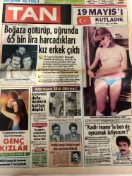 TAN GAZETESİ DOĞUM GÜNÜ HEDİYESİ (TURKISH NEWSPAPPER) - 20 MAYIS 1984 -SADECE 4 SAYFADIR -Ali Erguvan-Metin Bilgeoğlu-Mehtap-Abdullah Taş-İsmail Taş-Olen Kazım Durukan-Kadir İnanır-Salih Güney-Hülya Koçyiğit-Burt Lancaster-Boğaza götürüp uğrunda 65 bin lira harcadıkları kız erkek çıktı-Üçüncü defa üçüncü kattan düştü-Vergi maaşı kumarda geri alan patronunu öldürdü-Kadir İnanırla ben de oynamak istiyorum-Salih Güney bir anda nasıl zengin oldu-Kimseye kendimi rakip görmüyorum ben zamanla yarışıyorum-Burt Lancaster 70 yaşında aşık oldu-Gözü dönmüş Alman 5 yaşındaki kıza tecavüz edip öldürdü-Şoför çile çekmeye mahkum mu
