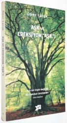 Aşk ve Ereksiyon Aşk'ı