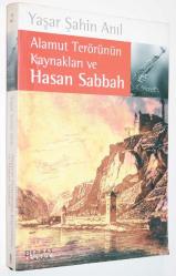 Alamut Terörünün Kaynakları ve Hasan Sabbah
