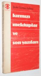 LOT.12 » Kırmızı Mektuplar ve Son Yazıları