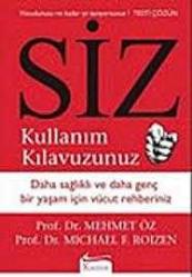 Siz Kullanım Kılavuzunuz