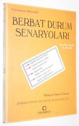 Berbat Durum Senaryoları