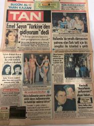 TAN GAZETESİ DOĞUM GÜNÜ HEDİYESİ (TURKISH NEWSPAPPER) - 23 ARALIK 1983- SADECE 4 SAYFADIR -Emel Sayın-Yüksel Kazancı-Orhan Yiğit-Adile Oktay Şengüler-Marco DArcangelo-Stelvio DAmario-Richard Chamberlain-Raquel Welch-Farah Diba-Farahnaz-Prenses Ann-Ira Furstenberg-Gülşen Bubikoğlu-Emel Sayın Türkiyeden gidiyorum dedi-Hollanda yeraltı dünyasının patronu olan Türk tatil için iki sevgilisi ile İstanbula geldi-İşten dönen koca karısını sevgilisi ile evde yemek yerken yakaladı-Bir mankenin itirafları-TVde yeni bir Shogun fırtınası daha esecek-Gazetenin en çok hangi bölümünü okuyorsunuz-Ünlüler tamire girdi-Raquel Welch göğüslerini ve kalçalarını küçülttürdü-Gülşen Bubikoğlu dün gece 10uncu evlilik yıldönümünü kutladı