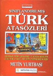 Sınıflandırılmış Türk Atasözleri (Geleneksel Değer Yargılarımızı 172 Konuda Sergileyen 30.000 Türk Atasözü, 1000 Çizim, Anahtar - Sözcük Dizini) Ciltli İlk Baskısı