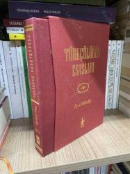 TÜRKÇÜLÜĞÜN ESASLARI - 100. YIL ÖZEL BASKISI / CİLTLİ, KUTULU
