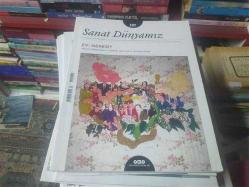 SANAT DÜNYAMIZ KÜLTÜR VE SANAT DERGİSİ - SAYI: 197 - KASIM ARALIK 2023 EV: NERESİ ?