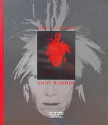 Sanatı ve yaşamıyla Andy Warhol = Andy Warhol. His art and life. [Sergi kataloğu]. 18 Temmuz - 28 Ağustos 2001, Yapı Kredi Kazım Taşkent Sanat Galerisi