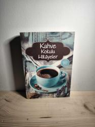 KAHVE KOKULU HİKAYELER