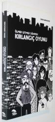 Kırlangıç Oyunu / Ölmek Gitmek Dönmek