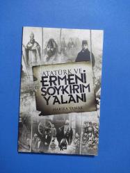 ATATÜRK VE ERMENİ SOYKIRIM YALANI