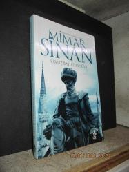 MİMARİDEKİ OSMANLI MÜHRÜ MİMAR SİNAN