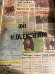 HAFTA SONU DERGİ - GAZETESİ EKSTRA EKİ DOĞUM GÜNÜ HEDİYESİ (TURKİSH -MAGAZINE - NEWSPAPER) - TAM TAKIM 8 SAYFADIR -  9 ŞUBAT 1990 - Sayı: 6 - Çiğdem Kayalı-Adnan ve Murat Polat-Mahinur Ergun-ercan Akın-Mustafa Denizli-Kadir İnanır-Zuhal Olcay-Ahu Tuğba-bülent ersoy-Rıfat ılgaz-Tarık Akan-Melih Caculi-Metin Akpınar-Kuruntu Ailesi-Gazanfer Özcan-Gönül Ülkü-Müzeyyen Senar-Zeynep Aksu-Perran Kutman-Serpil Çakmaklı-Selma Güneri-Nil Ünal-Hüner Coşkuner-Tolga Savacı-Nevra ve Metin Serezli-Yaprak Özdemiroğlu-Gülten Evren-Tanita Tikaram-Mazhar-Fuat-Özkan-Perihan Savaş-Pembe Mutlu-Lale Belkıs-Çardaş Fürstin-Ayşe Sarıkaya-Tomris Oğuzalp-Erdal Özyağcılar-Erkan Yolaç-Asuman Yolaç-Merih Fırat-Cüneyt Arkın-Çiğdem Aral-Özlem Önal-Ebru İnci-Münci İnci-Altuğ İnci-Mine Turgay-Lara Turgay-İbrahim Yazıcı-Mustafa Kalemli-Betül Kalemli-Nahide Karaevli-Nurhan Çitak-Nişan Çolak-İrma Çitak